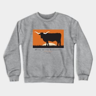 Home of the Longhorns Crewneck Sweatshirt